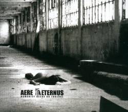 Aere Aeternus : Humanity Needs No Funeral
